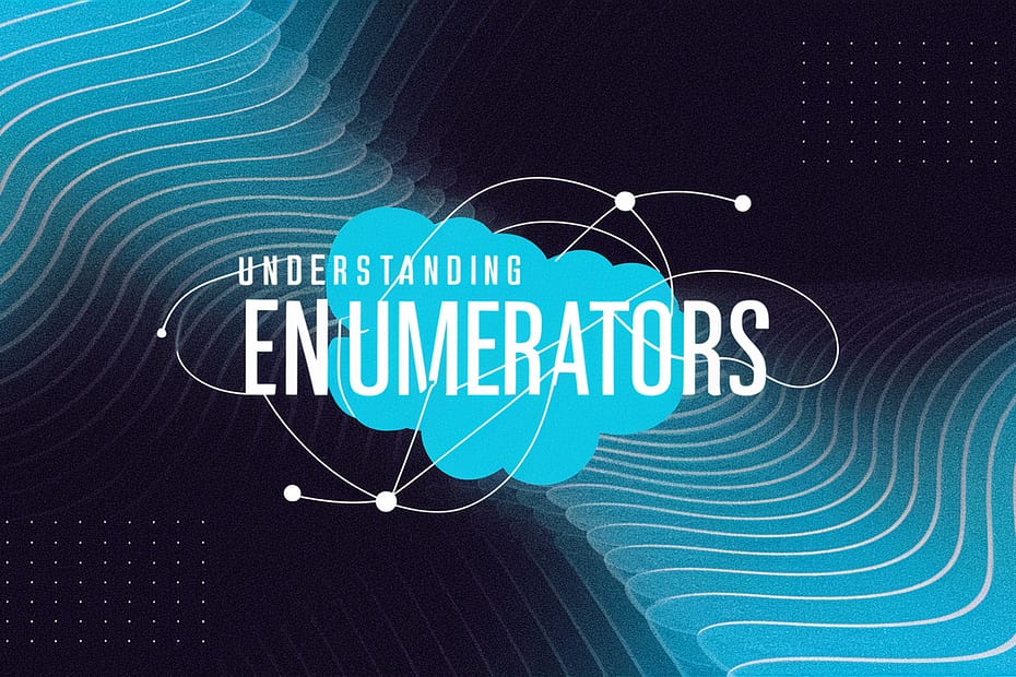 Understanding Enumerators